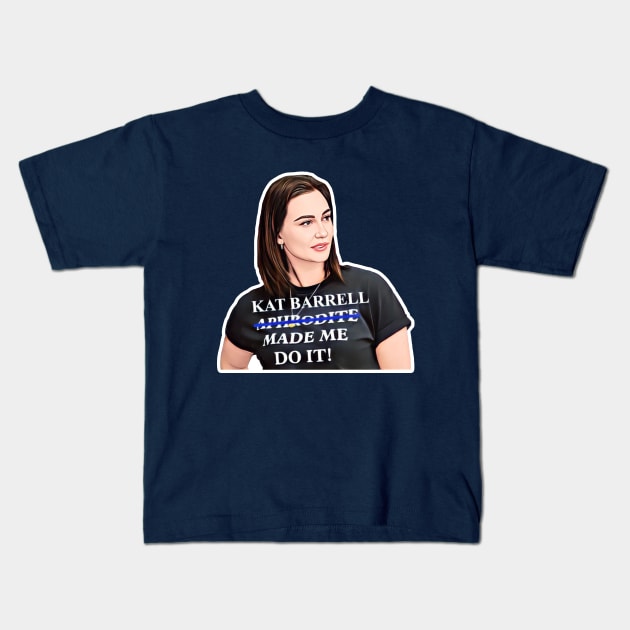 Kat Barrell Made Me Do It! Animated Kat Kids T-Shirt by The OG Sidekick